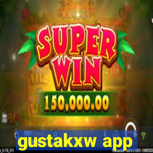 gustakxw app